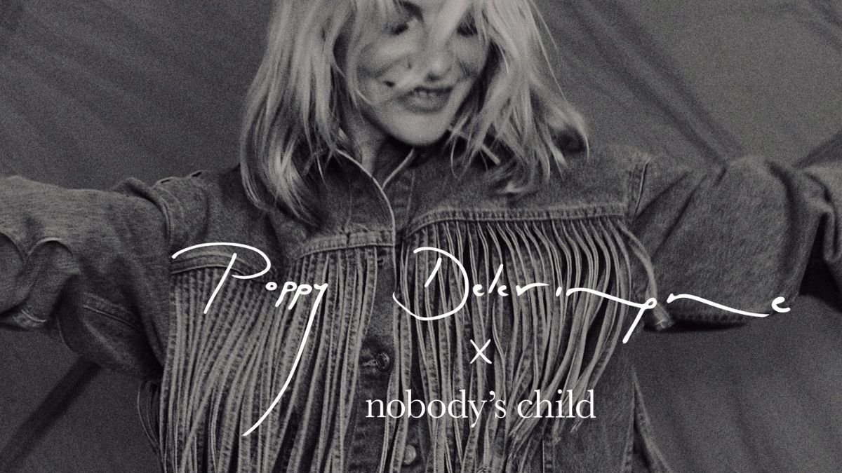 Nobody’s Child x Poppy Delevingne [Nobodys' Child]