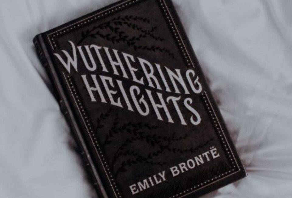 Chic Style Collective | Wuthering Heights by Emily Brontë: The Timeless Tale of Obsession and Passion Reimagined for a New Generation Wuthering Heights